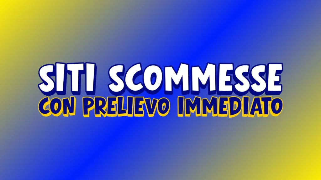 Siti scommesse con prelievo rapido